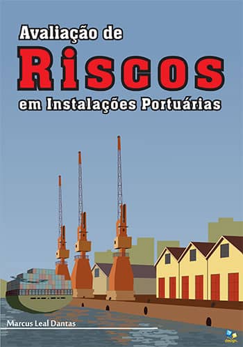 Avaliação de riscos em instalações portuárias